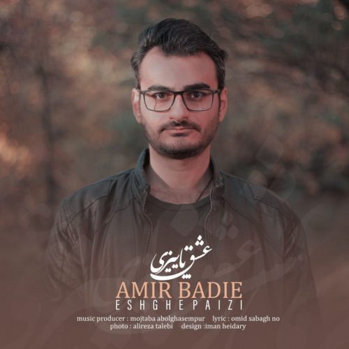 Amir Badie  –   Eshghe Paizi